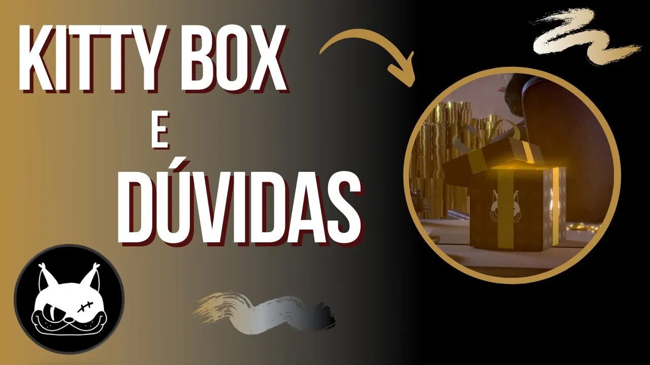 Kitty Box e Dúvidas - KCG