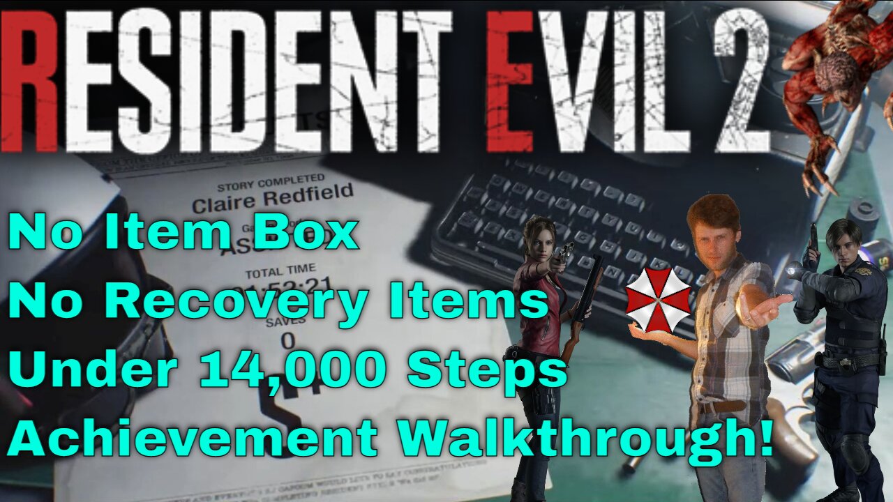 Resident Evil 2 Remake Claire A No Item Box/Recovery Items & Under 14,0000 Steps #Achievements Guide