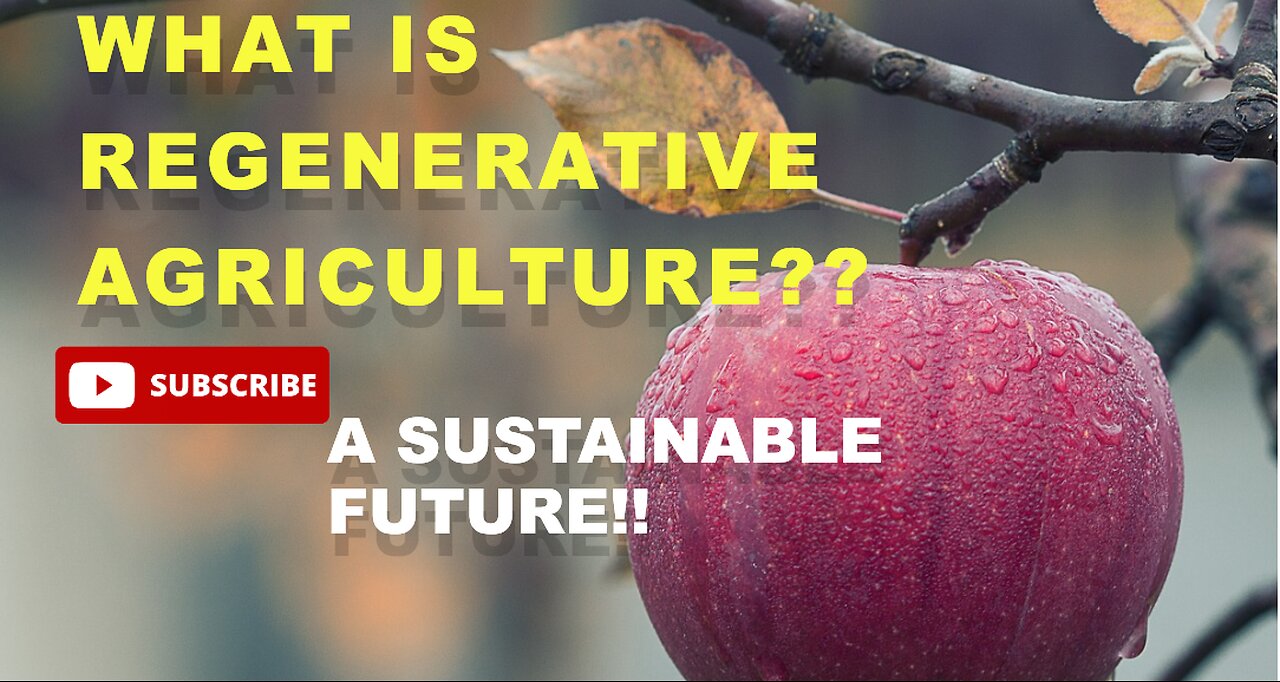 Unlocking the Power of Regenerative Agriculture: A Sustainable Future by finance guruji #agriculture