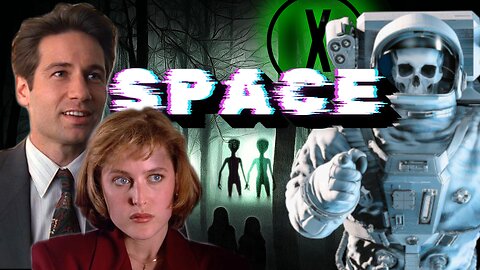 Space S1E9 - The X-Files Revisited