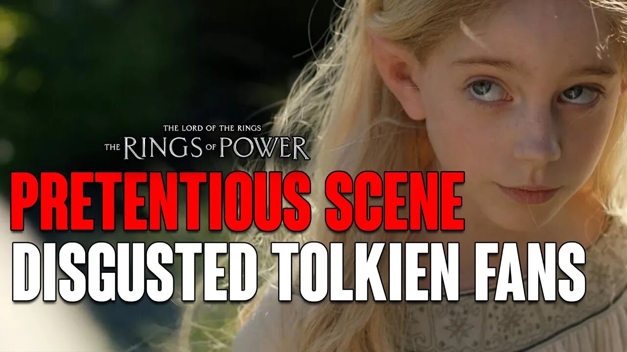 Rings of Power: PRETENTIOUS Scene That COMPLETELY Disgusted Tolkien Fans!