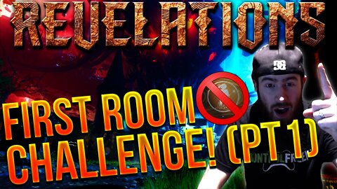 REVELATIONS 1ST ROOM CHALLENGE (NO Gobblegum) PART 1! - First Room Challenge (BO3 Zombies)