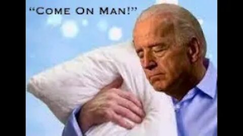 "COME ON MAN! The Ballad Of Sleepy Joe"