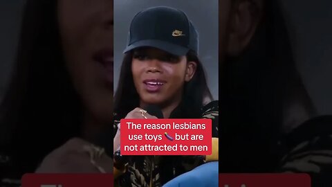 Pastor P (Auntie from Fresh and Fit) explains why LESBIANS use TOYS but are not attracted to men?