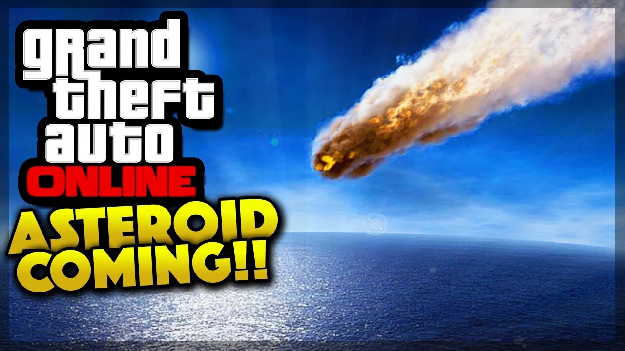 GTA 5 Online - ASTEROID COMING TO LOS SANTOS! (GTA 5 Gameplay)