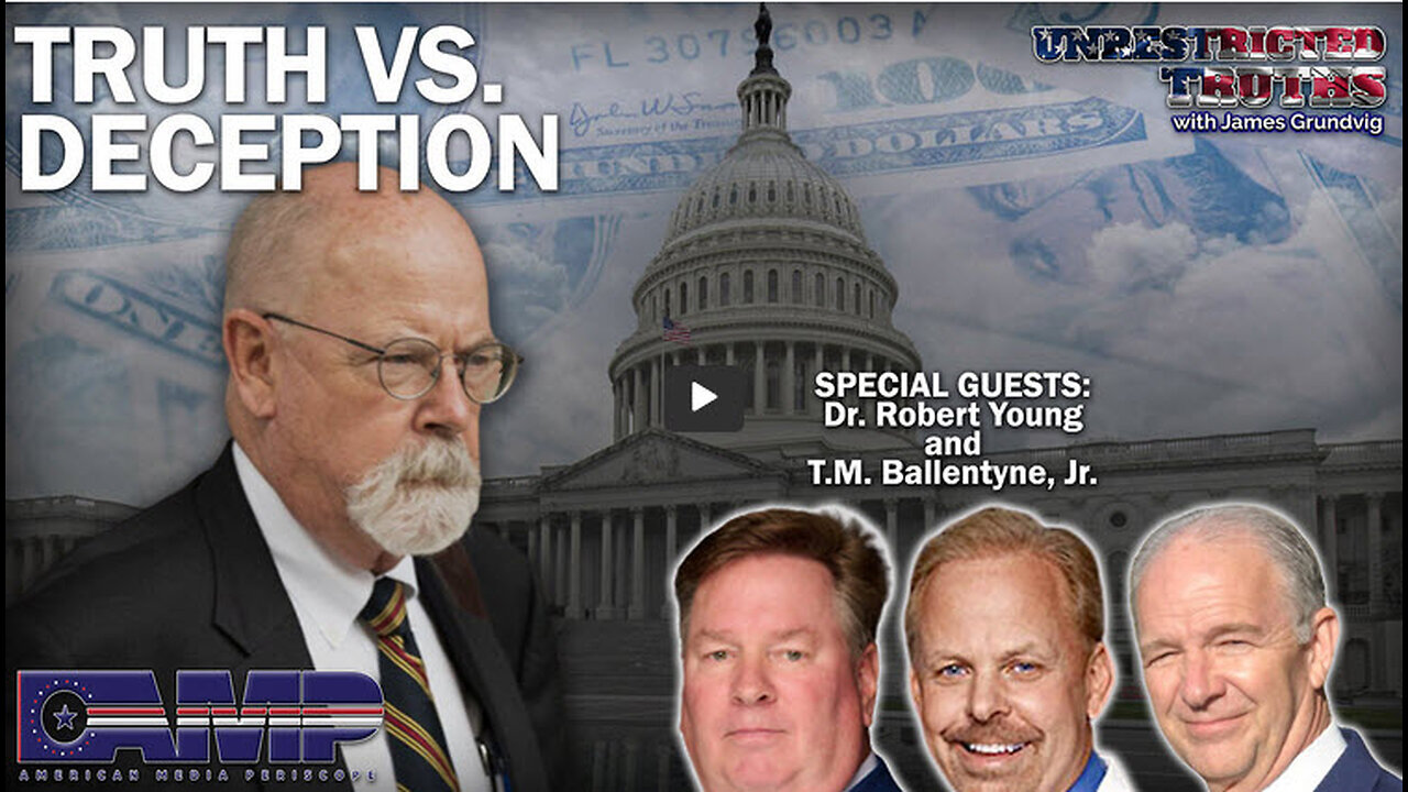 Truth vs. Deception with Dr. Robert Young, T.M. Ballentyne, Jr. | Unrestricted Truths Ep. 349