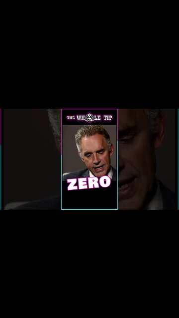ZERO - Dr. Jordan Peterson - the Whole Tip #shorts #short
