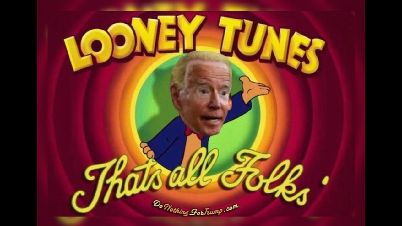 🤣"LET'S GO BRANDON - BIDEN LOONEY TUNES"🤣