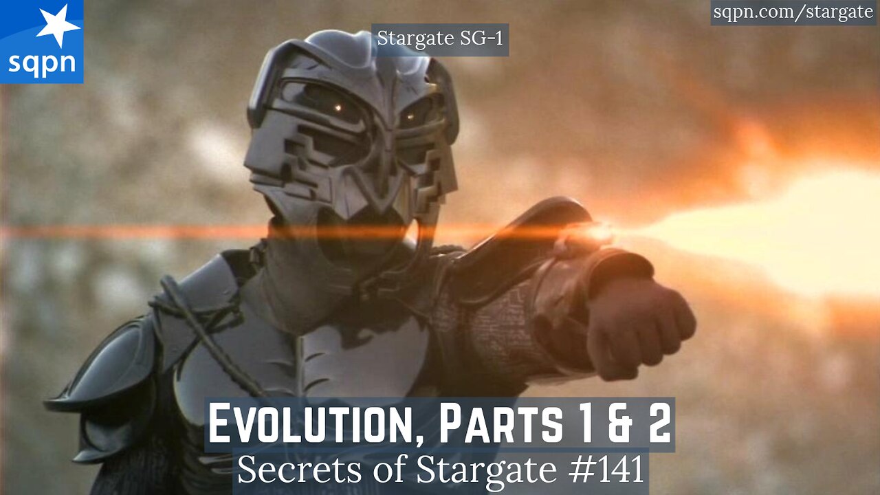 Evolution, Parts 1 and 2 (Stargate SG-1) - The Secrets of Stargate