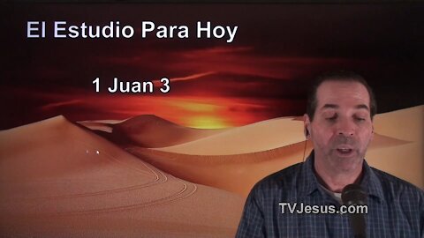 62 1 Juan 3 - Pastor Ken Zenk - Estudios Biblicos