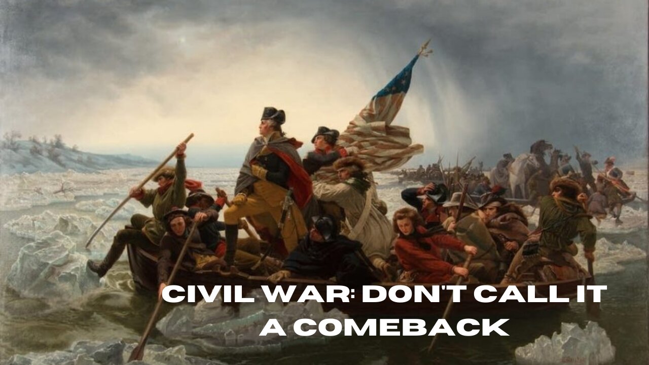 Civil War: Don't Call It A Comeback