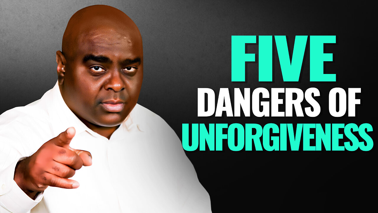 Five Dangers of Unforgiveness - Morning Prayer