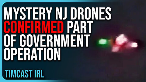 Mystery NJ Drones Are Part of Government Operation PROVING The Government LIED