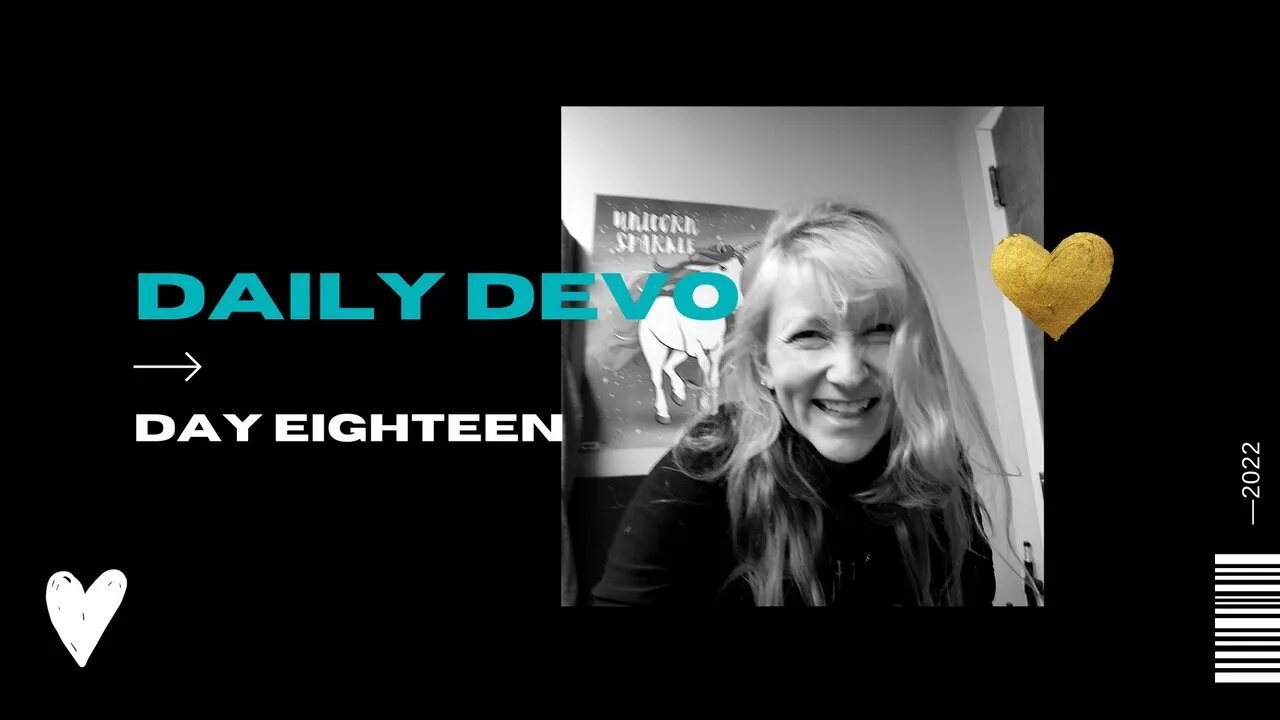 Daily Devo Day Eighteen