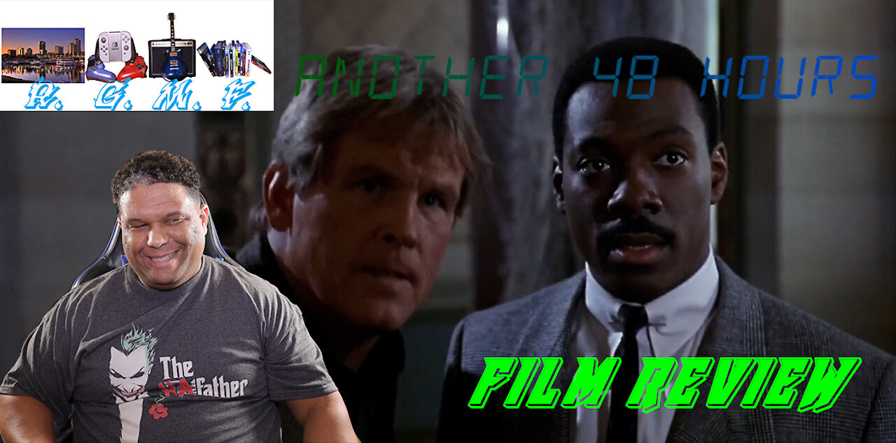 Another 48 Hours Film Review