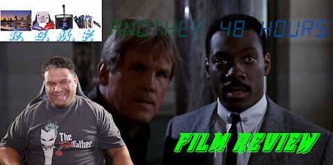 Another 48 Hours Film Review