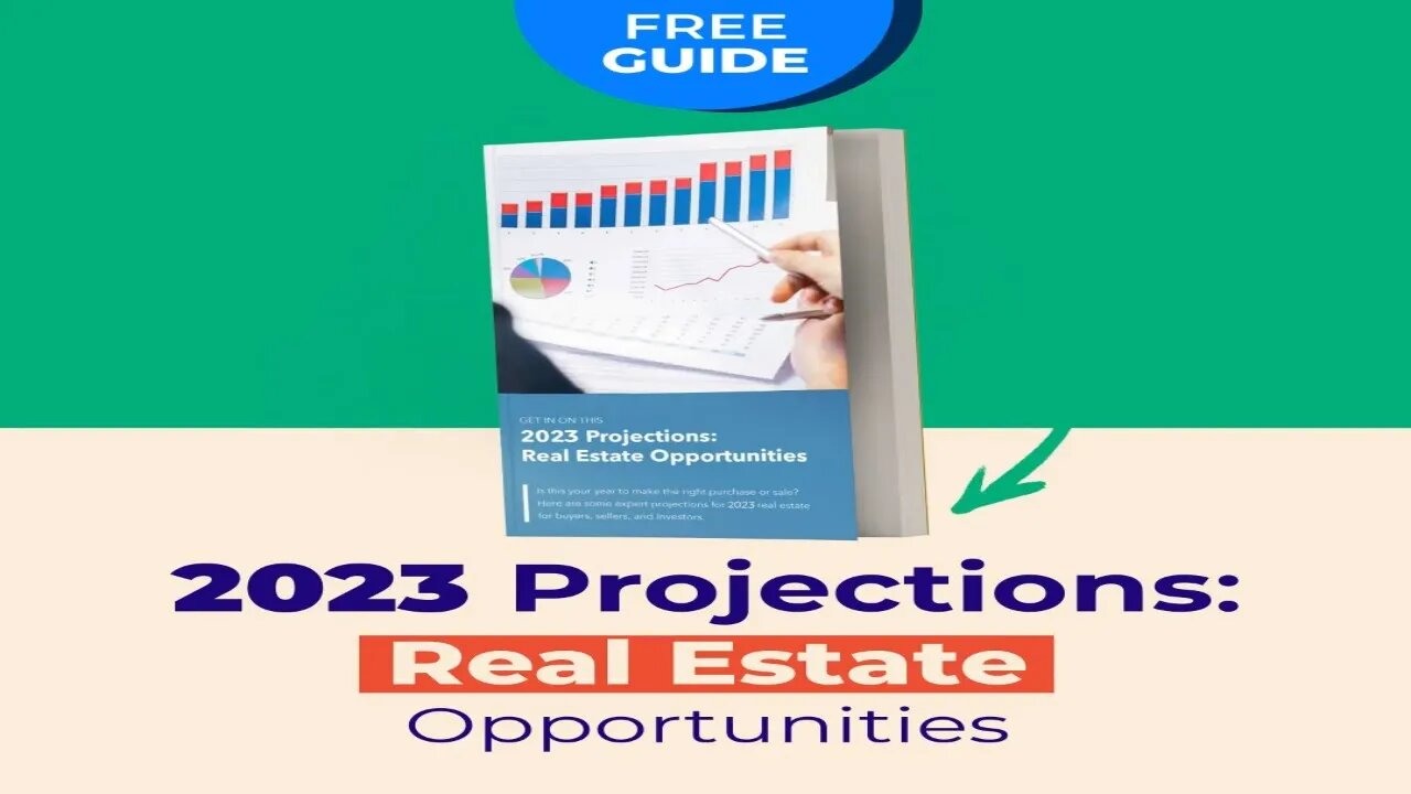 2023 Projections: Real Estate Opportunities for Sellers