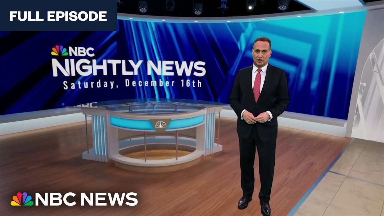 NBC Nightly News Full Broadcast - 16th December