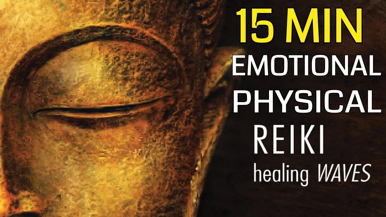 15 MIN EMOTIONAL & PHYSICAL HEALING MEDITATION