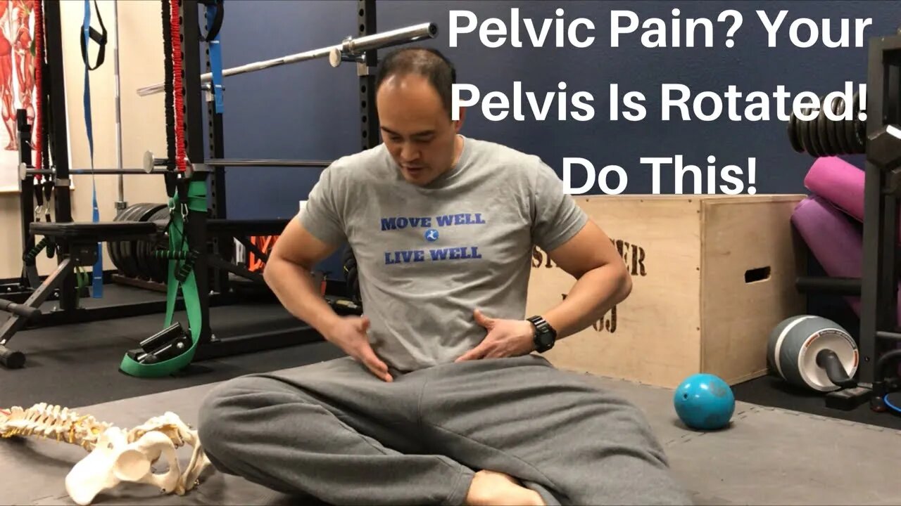 Pelvic Pain? Your Pelvis Is Rotated! Do This! | Dr Wil & Dr K