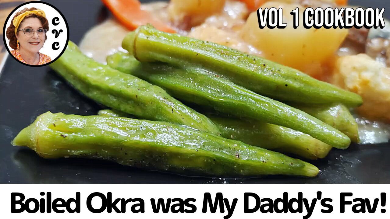 Boiled Okra Recipe Tutorial, Collard Valley Cooks