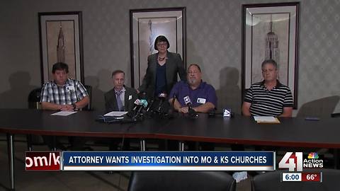 Attorney wants investigation into Missouri and Kansas churches