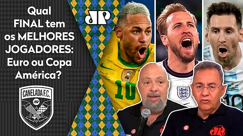 FINAL da EURO x FINAL da COPA AMÉRICA: qual é MELHOR? Veja MANO A MANO!