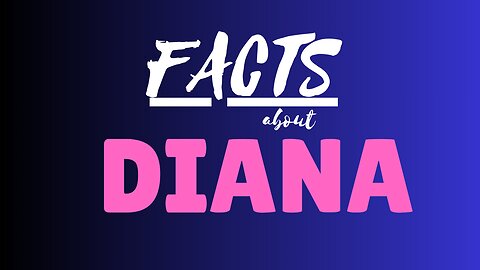 Facts about Princess Diana (Part 1)