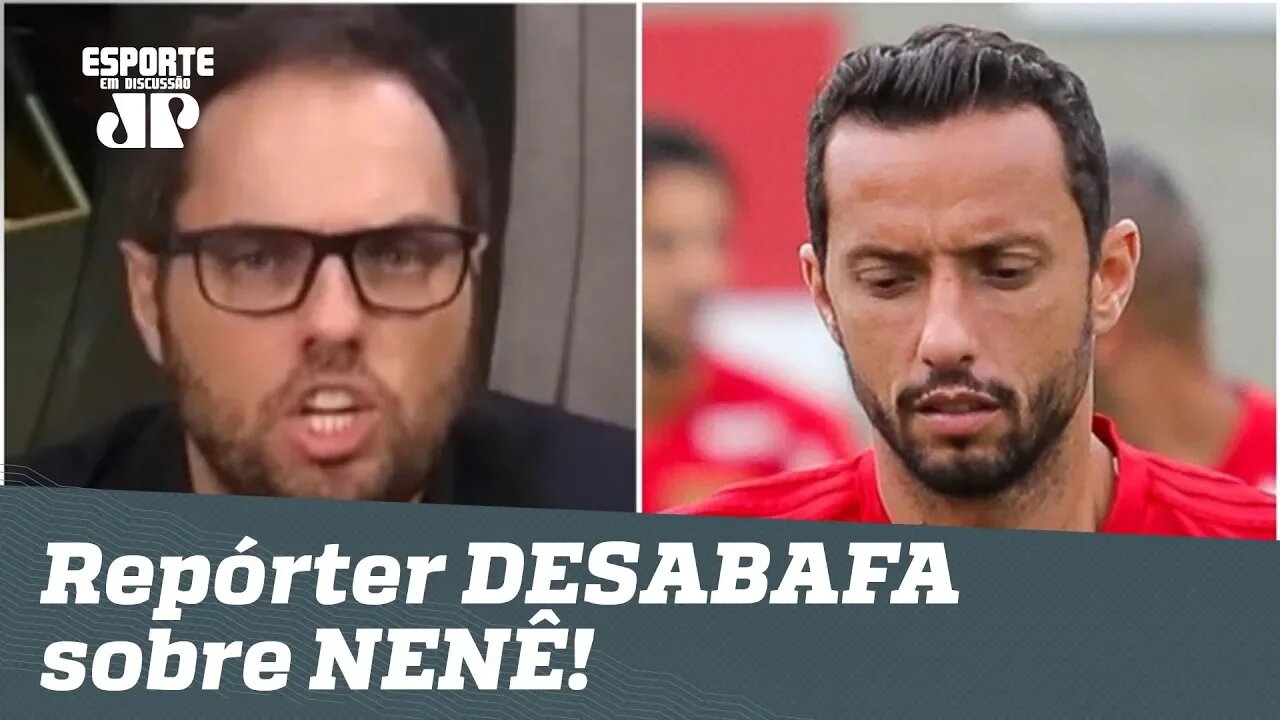 "A FAMA dele é ESSA!" Repórter DESABAFA e faz revelação sobre NENÊ!