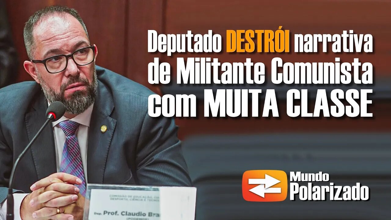 Deputado DESTRÓI narativa de Militante com MUITA CLASSE