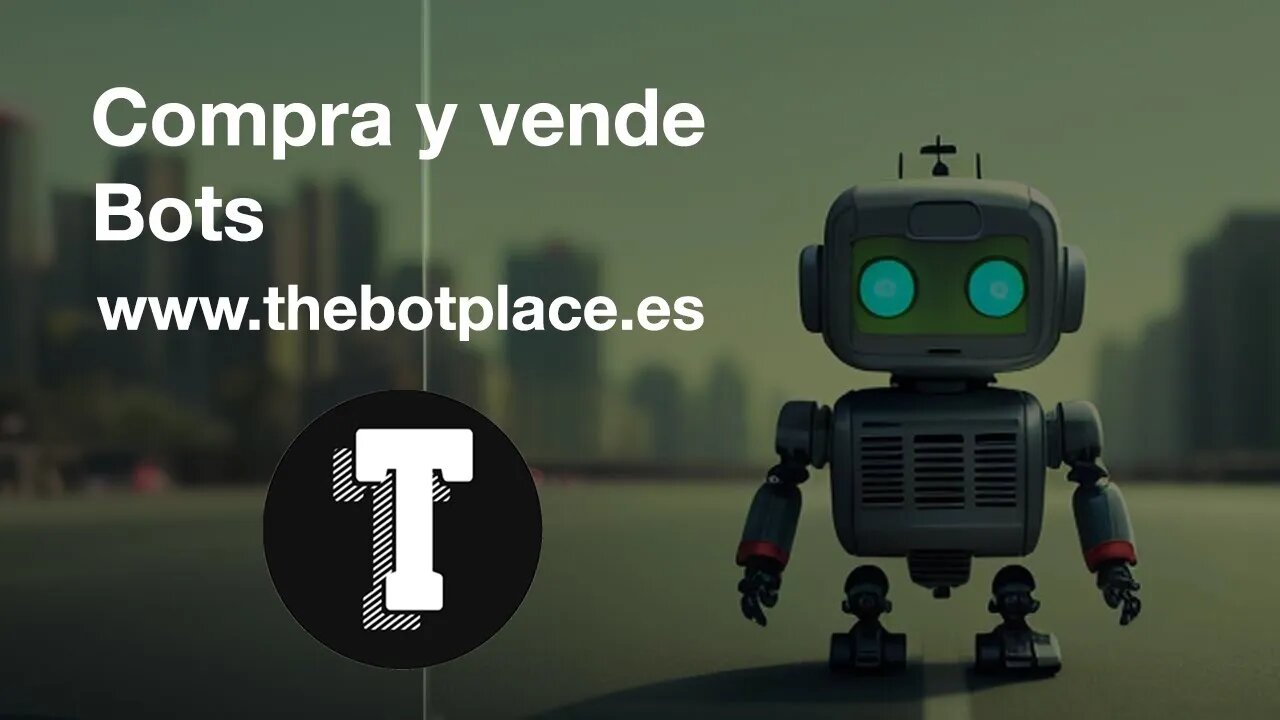 ¡¡COMPRA Y VENDE TUS BOTS!! - THE BOT SPACE