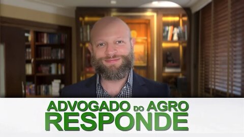 Advogado do Agro Responde sobre o que fazer no caso de invasões pelo MST