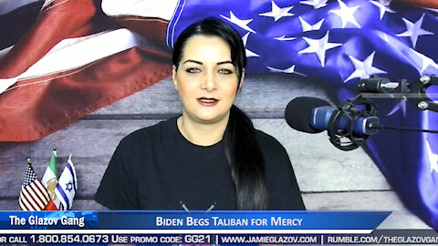 Biden Begs Taliban for Mercy.