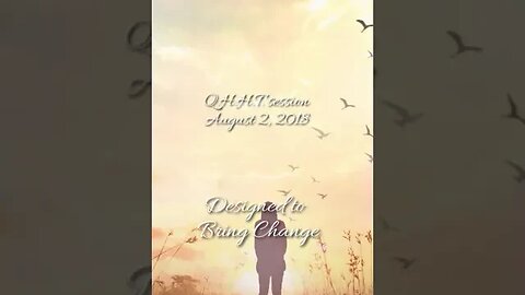QHHT session: Bring Change