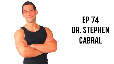 Ep 74 - Dr. Stephen Cabral - Biohacking Toxic Overload