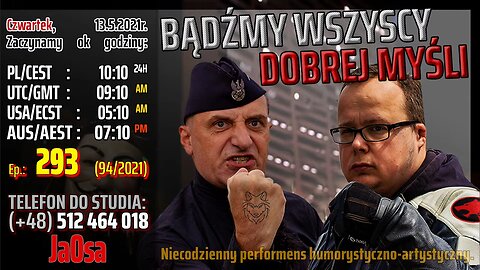 BĄDŹMY WSZYSCY DOBREJ MYŚLI - Olszański, Osadowski NPTV (13.05.2021)