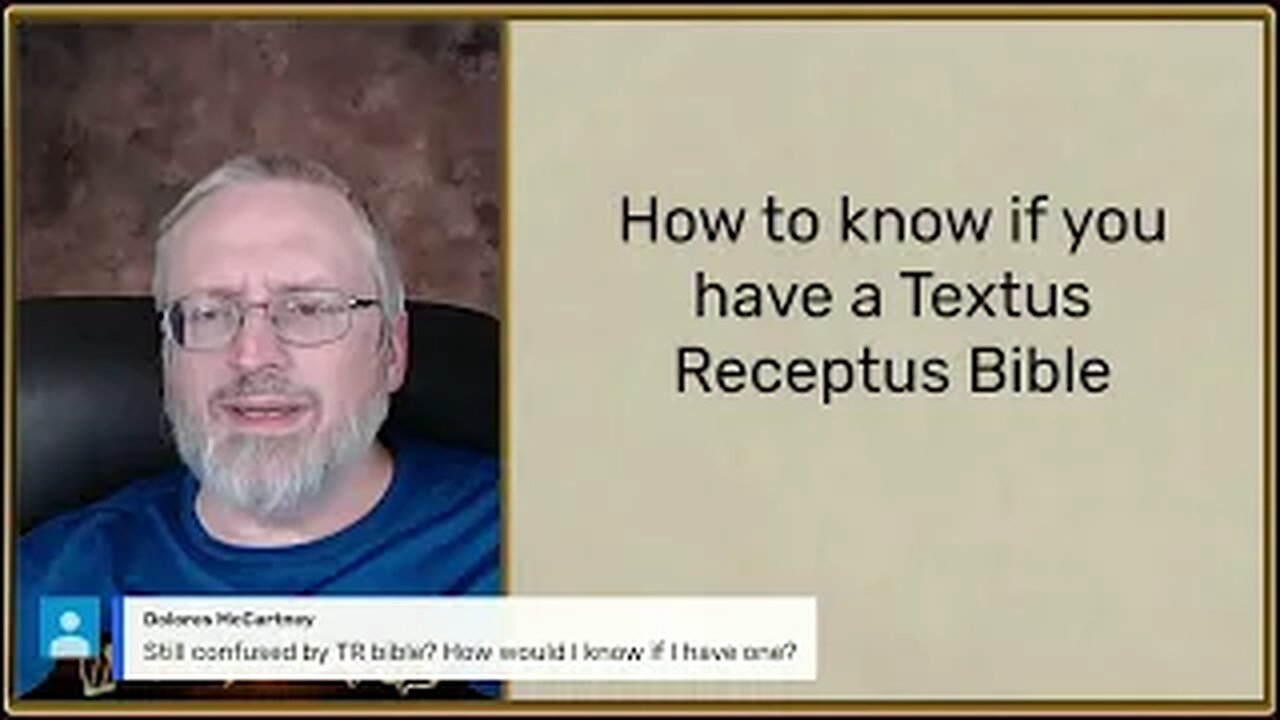 Q&A How to know if you have a Textus Receptus Bible