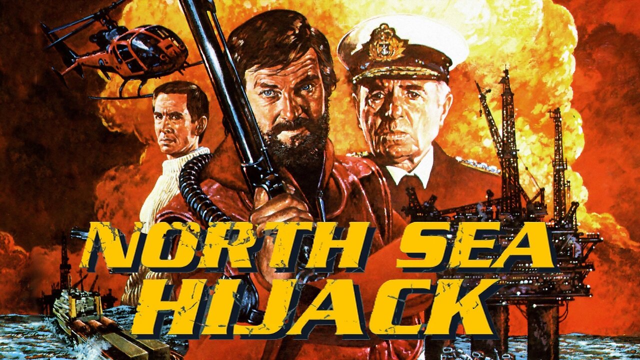 North Sea Hijack (1980) Roger Moore, James Mason Anthony Perkins