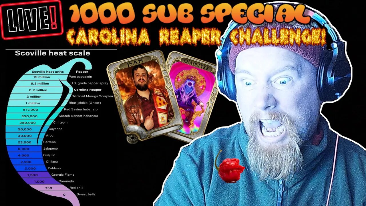 1000 sub special stream! Carolina reaper challenge! #1000