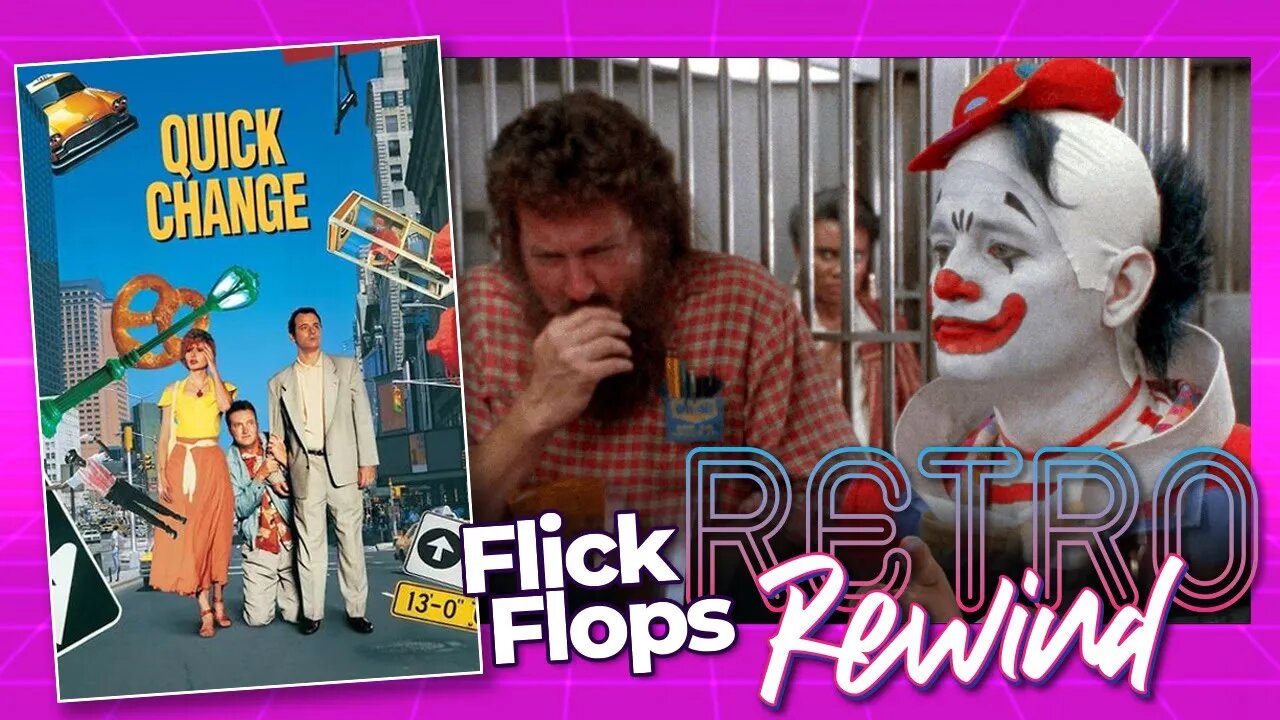 Flick Flops: Retro Rewind - Quick Change (1990) with Bill Murray, Geena Davis, and Randy Quaid