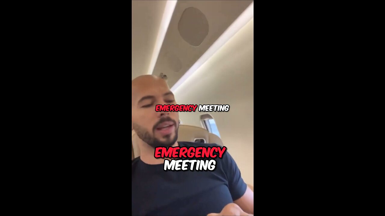 ANDREW TATE EMERGENCY MEETING DATE & TIME