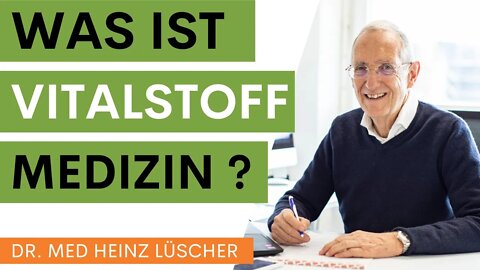 Was ist Vitalstoffmedizin ?