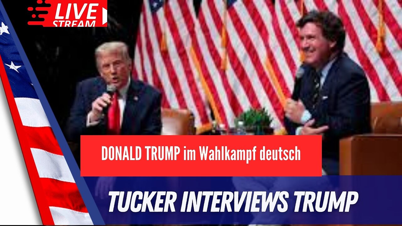 Tucker Carlson interviews Donald Trump
