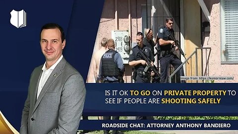 Ep. #285: Is it okay to go on private property to see if people are shooting safely?