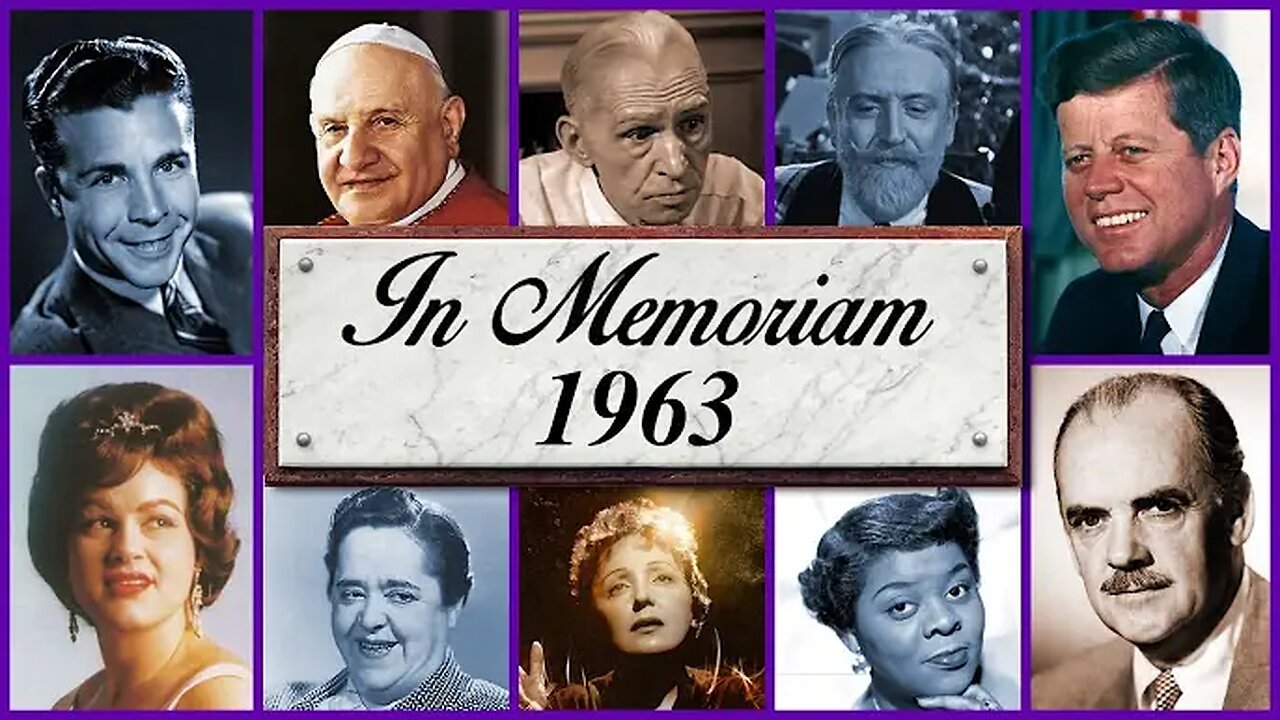 "In Memoriam 1963: Famous Faces We Lost in 1963!"