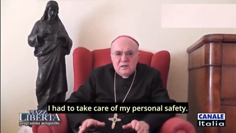 Archbishop Viganò: "After exposing several topics... I had to take care of my personal safety"