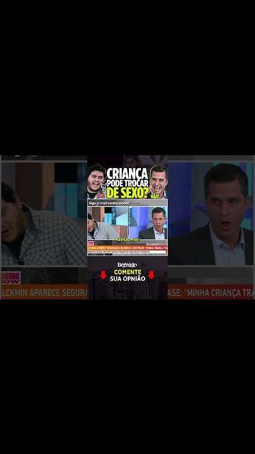 CRIANÇA PODE MUDAR DE SEXO? #shorts #politica #criança