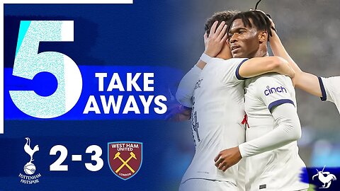 DIFFERENT TACTICS, SAME PROBLEMS! Tottenham 2-3 West Ham • Asia Pacific Tour 2023 [5 TAKE AWAYS]