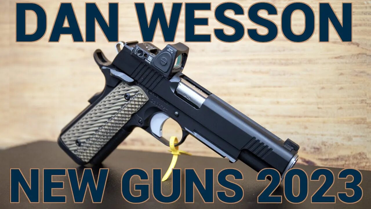 Dan Wesson New Heirloom and Specialist 1911s