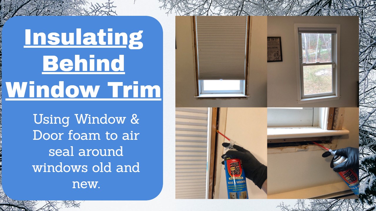 Insualting behind Window Trim